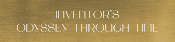 Inventor's Odyssey Through Time title